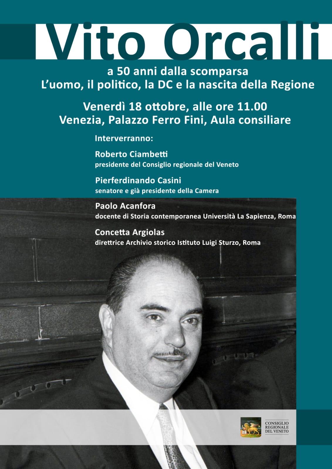 Vito Orcalli a 50 anni dalla scomparsa. L'uomo, il politico, la DC e la nascita della Regione